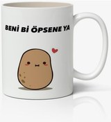 Resim Beni Bi Öpsene Ya Yazılı Baskılı Kupa Bardak - Baskılı Kahve Kupa Bardak 