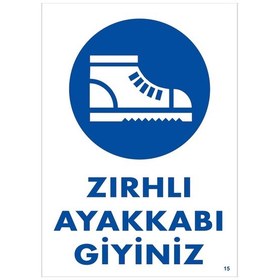 Resim Zırhlı Ayakkabı Giyiniz Uyarı Levhası (517614631) 