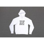 Resim Veglobe I Work Hard Baskılı Hoodie 