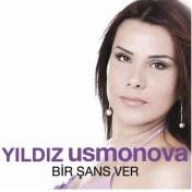 Resim Yıldız Usmonova - Bir Şans Ver (CD) 