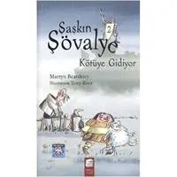 Resim Şaşkın Şövalye 2 - Kötüye Gidiyor 