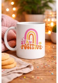 Resim Stay Positive Tasarımlı Porselen Kupa Model 144 Renkli Gökkuşağı Desenli, Motivasyon Veren Kahve & Çay Kupası Hediyelik Kupa Diğer 