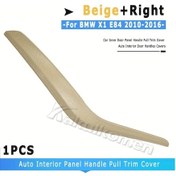 Resim Dashanshop Bmw X1 E84 2010-2016 Kapı Panel Kolu Sağ Beige İç Dekorasyon Kapağı 