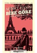 Resim Kitapstore Bize Göre Ve Bir Seyahatin Notları (Günümüz Türkçesiyle) (Cilt... 