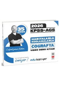 Resim Edu Kariyer Coğrafyanın Kodları 2026 Kpss-ags 35 Günde Haritalarla Kodlamalarla Coğrafya Video Ders Kitabı 