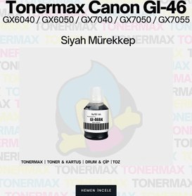 Resim Uyumlu Tonermax Canon GI-46 Muadil Mürekkep Siyah / Canon Maxify GX6040 / GX6050 / GX7040 / GX7050 / GX7055 