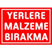 Resim izmirdenet Yerlere Malzeme Bırakma Kendinden Yapışkanlı Etiket 17,5 X 25 Cm 