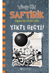 Resim Saftirik Greg'in Günlü 14-Yıktı Geçti! - Jeff Kinney - Epsilon Yayınevi 