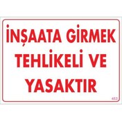 Resim Skygo İnşaata Girmek Yasaktır Uyarı Levhası 25x35 KOD:453 
