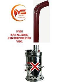 Resim Ys YARAMIŞ Dirsekli Boru Özel Semaver Borusu Dirsekli Uzatma Ilave Duman Semaver Borusu Semaver Yoktur. 