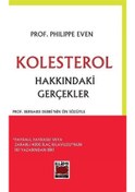 Resim Kolesterol Hakkındaki Gerçekler - Philippe Even - Elips Kitapları 