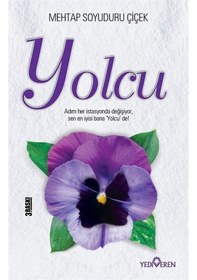 Resim Yolcu - Mehtap Soyuduru Çiçek - Yediveren Yayınları 