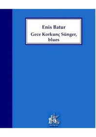 Resim Gece Korkunç Sünger Blues - Enis Batur - Simurg Art Yayınları 