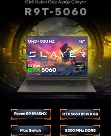 Resim Game Garaj Slayer R9T-5060 C7 AMD Ryzen 9 8945HX 16GB RAM 1TB SSD RTX5060 16" 300Hz QHD+ FreeDOS Gam 