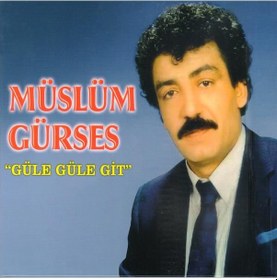 Resim Müslüm Gürses - Güle Güle Git Cd 