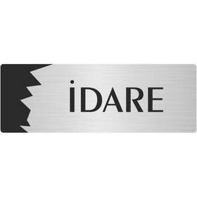 Resim Özarslan Dizayn Metal Departman Kapı İsimliği, Yönlendirme levhası İdare 10X20 Cm Gümüş Renk 