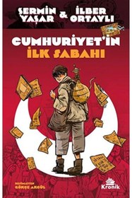 Resim Kronik Kitap Cumhuriyetin Ilk Sabahı 