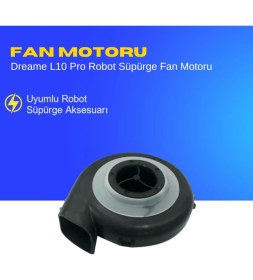 Resim Ümit Maker Dreame L10 Pro Robot Süpürge Fan Motoru 