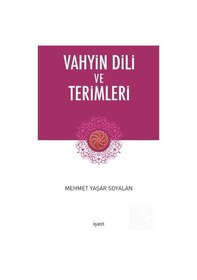 Resim Vahyin Dili ve Terimleri - Mehmet Yaşar Soyalan - İşaret Yayınları 