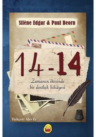 Resim 14-14: Zamanında Ötesinde Bir Dostluk Hikayesi - Paul Beorn - Kuraldışı Yayınları 
