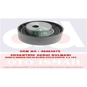 Resim INA 531041430 TRİGER EKSANTRİK GERGİ RULMANI PALIO ALBEA 1.2 16V 