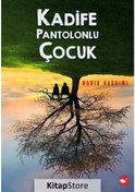 Resim Kitapstore Kadife Pantolonlu Çocuk / Nadia Hashimi 