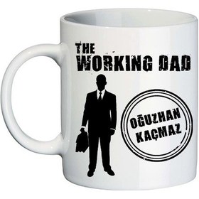 Resim Babalar Günü Hediyesi Working Dad Isimli Kişiye Özel Kupa Bardak 