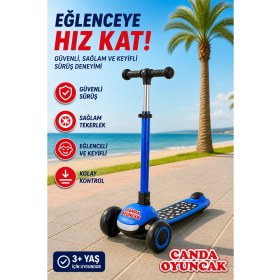 Resim Canda Oyuncak 3 Tekerlekli Işıklı Ayarlanabilir Direksiyonlu Çocuk Scooter - Mavi 3+ Yaş , 50 kg Kapasiteli 