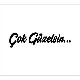 Resim SEÇ Çok Güzelsin Sticker Makyaj Aynası Sticker (8cmX2cm) 