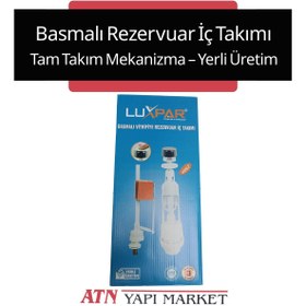Resim LÜXPAR Basmalı Rezervuar İç Takımı – Vitrifiye Uyumlu – Tam Takım Mekanizma – Yerli Üretim 