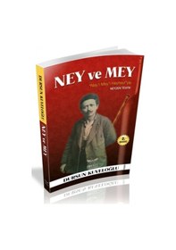 Resim Ney ve Mey - Dursun Kuveloğlu - Ankara Kültür Sanat Yayınları 