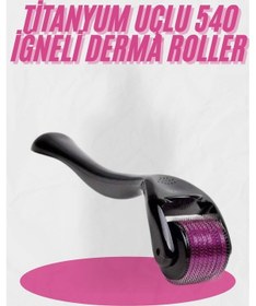 Resim Dermaroller Titanyum 540 Iğneli 1 Mm Saç Kaş Sakal Serum Kullanıma Uygun 