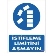 Resim Istifleme Limitini Aşmayın Levhası 25X35 KOD:603 