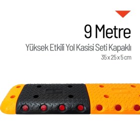 Resim İleri Trafik Yüksek Etkili Yol Kasisi Kapaklı Set - 9 Metre 