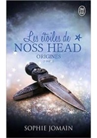 Resim Les Etoiles De Noss Head 5: Origines (2E Partie) 9782290138304 