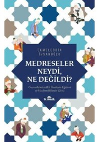 Resim Medreseler Neydi Ne Değildi? 