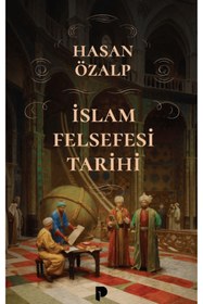 Resim Pınar Yayınları İslam Felsefesi Tarihi / Hasan Özalp / / 9789753529709 