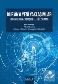 Resim Kitabi Yayınevi Kurana Yeni Yaklaşımlar & Postmodern Zamanda Tefsir Yapmak 