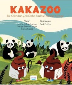 Resim Kakazoo - Bir Kakadan Çok Daha Fazlası: Ekolojik Denge - Saniye Bencik Kangal - Ceren Koçak - Elma Yayınevi 