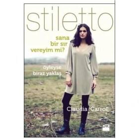 Resim Stiletto: Sana Bir Sır Vereyim mi? - Claudia Carroll 
