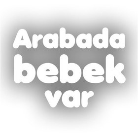 Resim Arabada Bebek Var Sticker 17x17 Cm Beyaz 