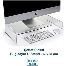 Resim Pleksi Bilgisayar Standı Şeffaf Renk 6020 Cm U Pleksiglas 