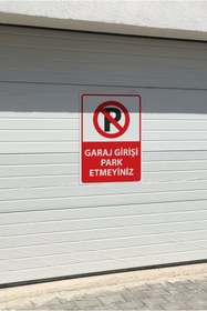 Resim Grafiklas Garaj Girişi Park Etmeyin Uyarı Levhası 14x20 cm Metal Arkası Yapışkanlı Park Yasak Tabelası 