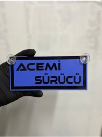 Resim Mavi Renk Üzeri Siyah Renk Acemi Sürücü Yazılı Vantuzlu Cam Süsü 