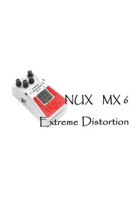 Resim Nux Mx-6 Aşırı Distortıon Analog Gitar Pedalı 