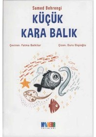 Resim Küçük Kara Balık - Samed Behrengi - Monera Yayınları 