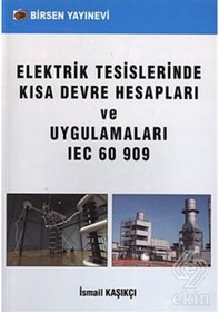 Resim Elektrik Tesislerinde Kısa Devre Hesapları ve Uygu/İsmail Kaşıkçı 