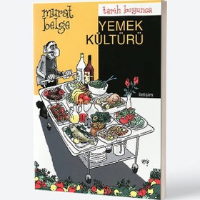 Resim Tarih Boyunca Yemek Kültürü 