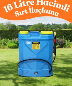 Resim Orient 16 Lt Şarjlı İlaçlama Pompası 12V 8Ah Akülü Pulverizatör Sırt İlaçlama Bitki Bahçe İlaçlama 