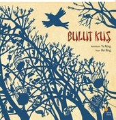 Resim Bulut Kuş - Bai Bing - Günışığı Kitaplığı 3. Baskı 